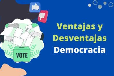 17 ventajas y desventajas de la democracia en el mundo actual