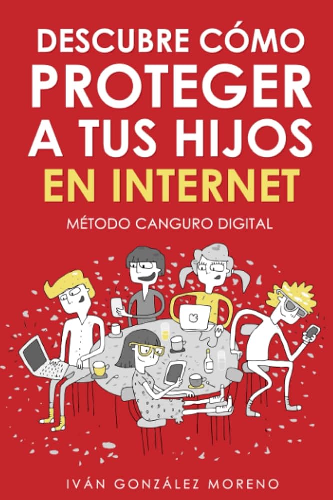 como proteger a tus hijos en internet
